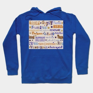 Maverick - Rebel - Renegade - Gypsy - Wanderlust Hoodie